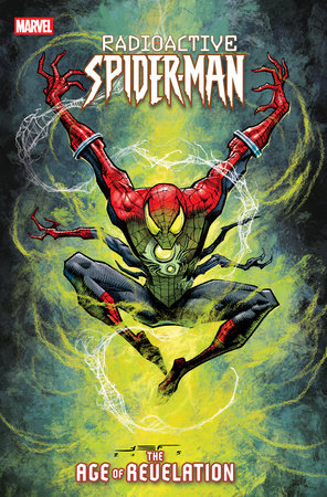 RADIOACTIVE SPIDER-MAN #2 [AOR] (Limit 2 Per Cover) (rel:11/19)~