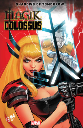 MAGIK & COLOSSUS #3 (Limit 2 Per Cover) (rel:04/15)~