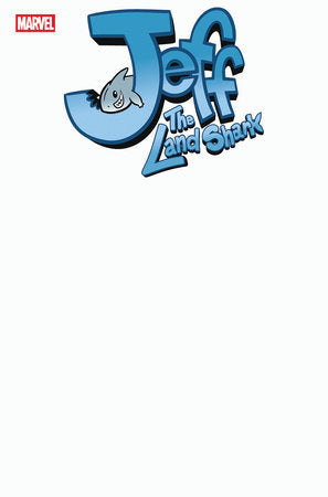 JEFF THE LAND SHARK #1 (Limit 2 Per Cover) (rel:06/18)~