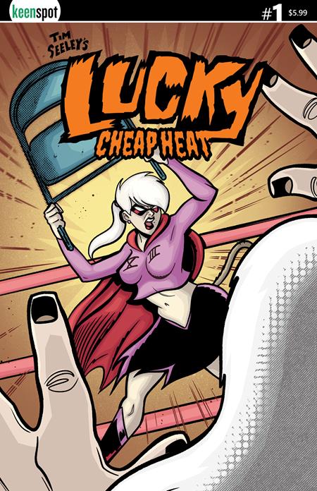 TIM SEELEYS LUCKY CHEAP HEAT #1 (ONE SHOT) (Limit 1 Per Cover) (rel:05/13)~