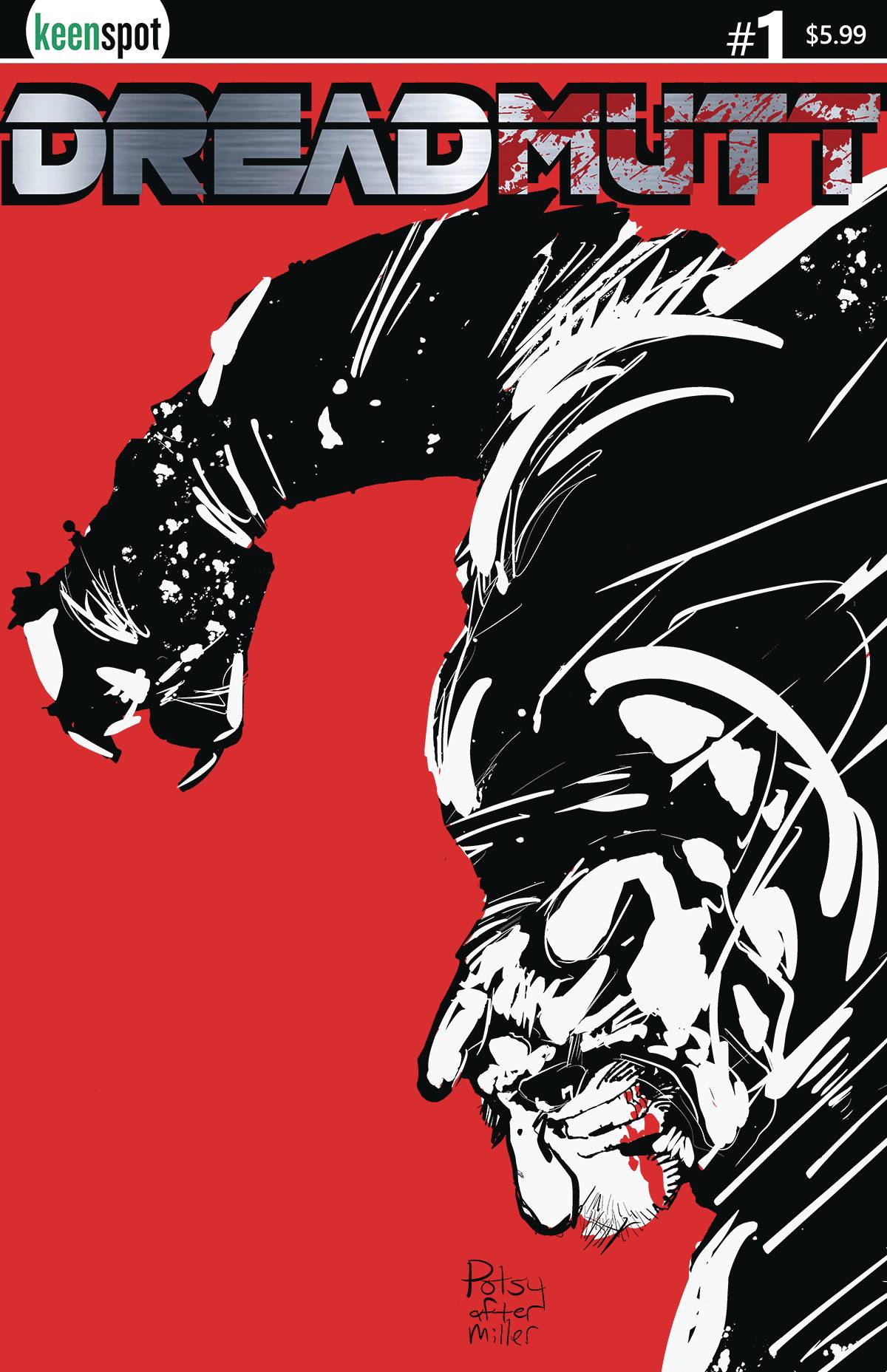 DREADMUTT #1 (Limit 2 Per Cover) (rel:06/25)~