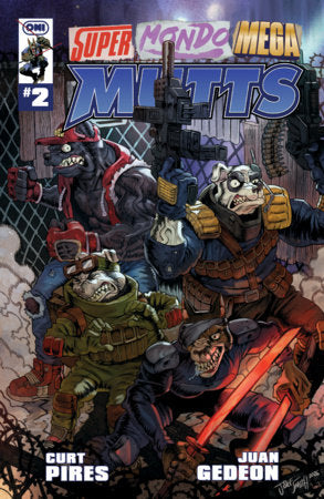 SUPER MONDO MEGA MUTTS #2 (Limit 2 Per Cover) (rel:08/26)