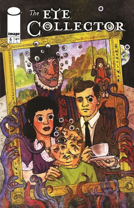 EYE COLLECTOR #6 (Limit 2 Per Cover) (rel:11/18)