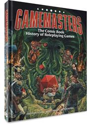 GAMEMASTERS THE COMIC BOOK HISTORY OF ROLEPLAYING GAMES HC (rel:04/23)