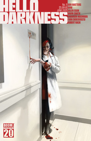 Hello Darkness #11 (Limit 2 Per Cover) (rel:06/11)~