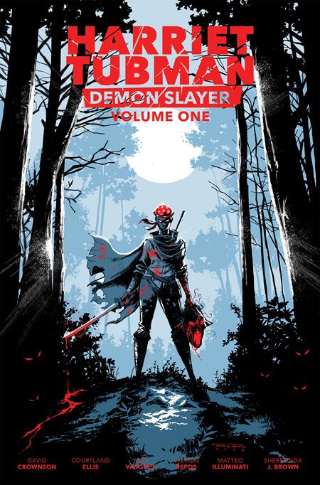 HARRIET TUBMAN DEMON SLAYER VOL 01 TP LIMITED EDITION KHARY RANDOLPH CVR (Limit 2 Per Cover) (rel:10/22)