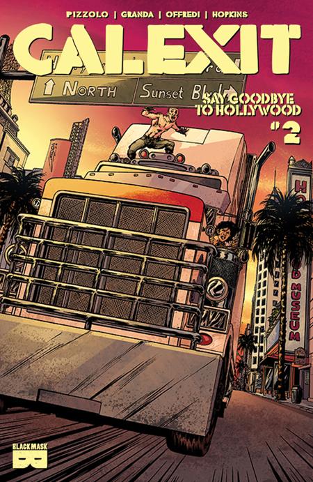 CALEXIT SAY GOODBYE TO HOLLYWOOD #2 (OF 3) (MR) (Limit 2 Per Cover) (rel:07/01)
