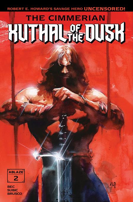 CIMMERIAN XUTHAL OF THE DUSK #2 (OF 3) (MR) (Limit 2 Per Cover) (rel:08/26)