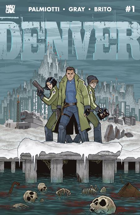 DENVER #1 (OF 3) (MR) (Limit 1 Per Cover) (rel:08/26)~