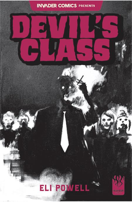 INVADER COMICS PRESENTS DEVILS CLASS #1 (ONE SHOT) (Limit 2 Per Cover) (rel:09/23)