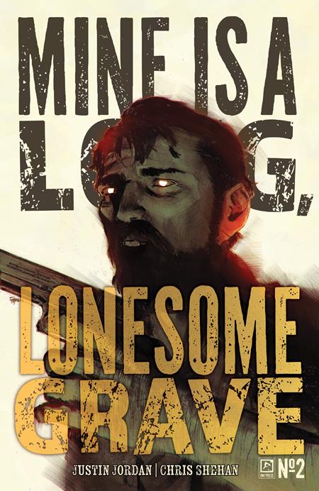 MINE IS A LONG LONESOME GRAVE #2 (OF 4) (rel:03/12)~