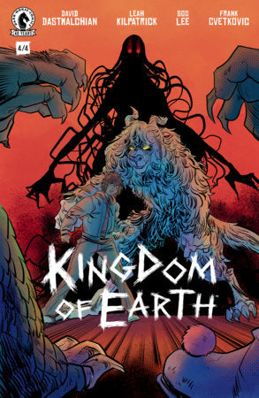 Kingdom of Earth #4 (Limit 2 Per Cover) (rel:11/18)