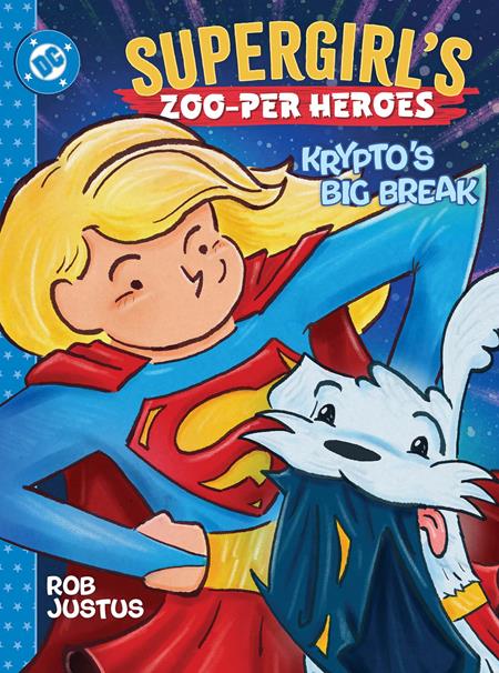 SUPERGIRLS ZOO-PER HEROES KRYPTOS BIG BREAK HC (Limit 2 Per Cover) (rel:02/03)