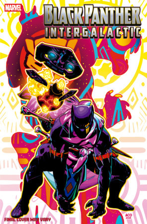 BLACK PANTHER: INTERGALACTIC #3 (Limit 2 Per Cover) (rel:02/25)~