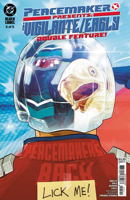 PEACEMAKER PRESENTS THE VIGILANTE EAGLY DOUBLE FEATURE #5 (OF 5) (Limit 2 Per Cover) (rel:08/27)~