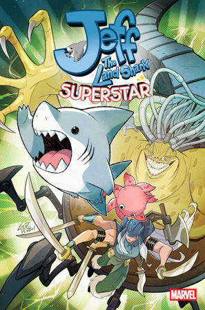 JEFF THE LAND SHARK: SUPERSTAR #3 (Limit 2 Per Cover) (rel:09/16)