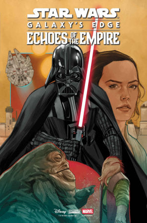 STAR WARS: GALAXY'S EDGE - ECHOES OF THE EMPIRE #3 (Limit 2 Per Cover) (rel:06/24)~