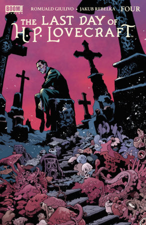 The Last Day of H.P. Lovecraft #4 (Limit 2 Per Cover) (rel:02/11)