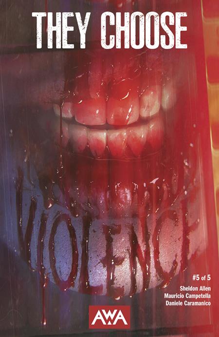 THEY CHOOSE VIOLENCE #5 (OF 5) (MR) (Limit 2 Per Cover) (rel:10/15)