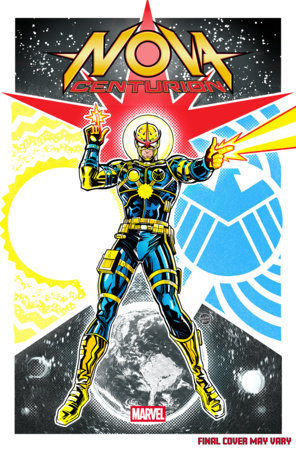 NOVA: CENTURION #6 (Limit 2 Per Cover) (rel:04/01)~
