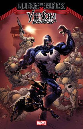 QUEEN IN BLACK: VENOM UNCHAINED #2 [QIB] (Limit 2 Per Cover) (rel:08/26)~
