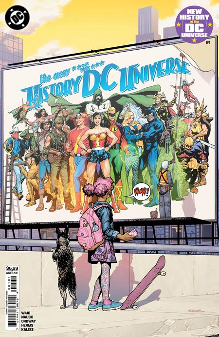 NEW HISTORY OF THE DC UNIVERSE #1 (OF 4) (Limit 2 Per Cover) (rel:06/25)~