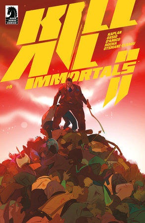 Kill All Immortals II #5 (Limit 1 Per Cover) (rel:05/27)~