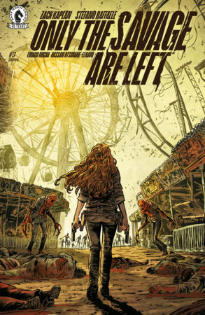 Only the Savage Are Left #3 (Limit 2 Per Cover) (rel:08/19)