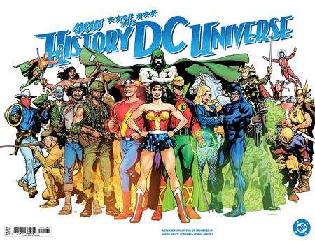 NEW HISTORY OF THE DC UNIVERSE #1 (OF 4) (Limit 2 Per Cover) (rel:06/25)~