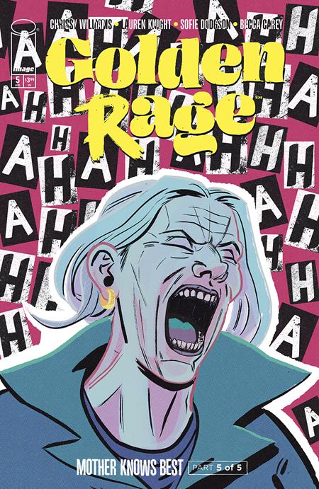 GOLDEN RAGE MOTHER KNOWS BEST #5 (OF 5) (Limit 2 Per Cover) (rel:08/13)~