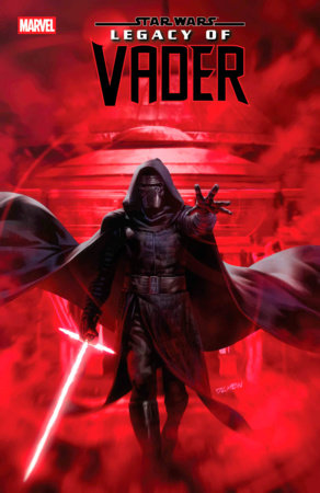 STAR WARS: LEGACY OF VADER #4 (Limit 2 Per Cover) (rel:05/21)
