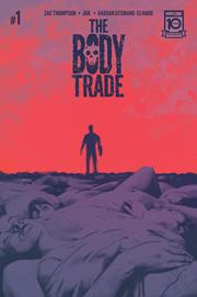 BODY TRADE #1 (OF 5)(rel:9/18)