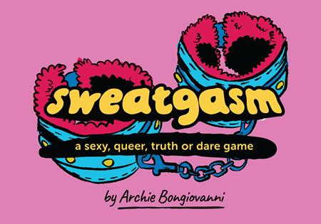 SWEATGASM A SEXY QUEER TRUTH OR DARE GAME (MR) (rel:09/17)