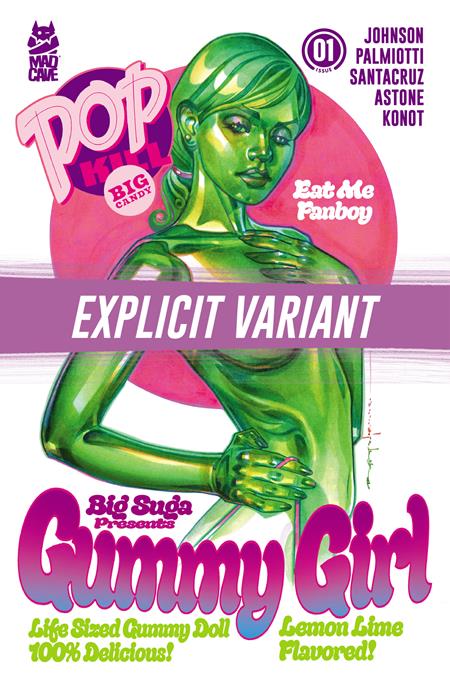 POP KILL BIG CANDY #1 (OF 4) (MR) (Limit 2 Per Cover) (rel:10/07)