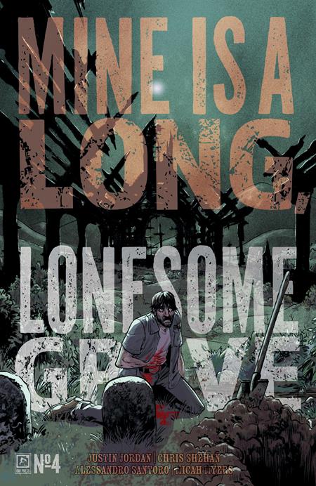 MINE IS A LONG LONESOME GRAVE #4 (OF 4) (Limit 2 Per Cover) (rel:05/14)~