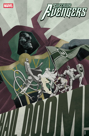 SUPERIOR AVENGERS #5 [DOOM] (Limit 2 Per Cover) (rel:08/06)~