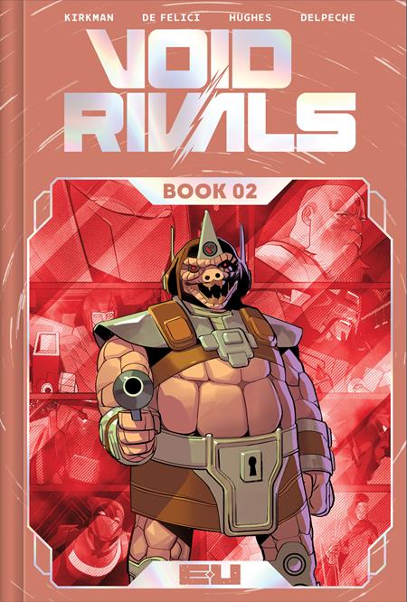 VOID RIVALS DLX EDITION HC BOOK 02 DIRECT MARKET EXCLUSIVE LORENZO DE FELICI FOIL CVR (Limit 1 Per Cover) (rel:05/27)