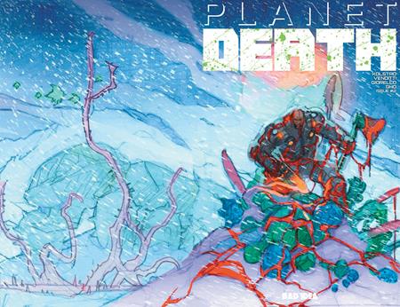 PLANET DEATH #2 (OF 4) (Limit 2 Per Cover) (rel:11/05)
