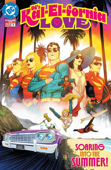 DCS KAL-EL-FORNIA LOVE #1 (ONE SHOT) (Limit 2 Per Cover) (rel:07/30)~
