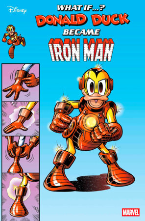 MARVEL & DISNEY: WHAT IF...? DONALD DUCK BECAME IRON MAN #1 (Limit 2 Per Cover) (rel:05/28)
