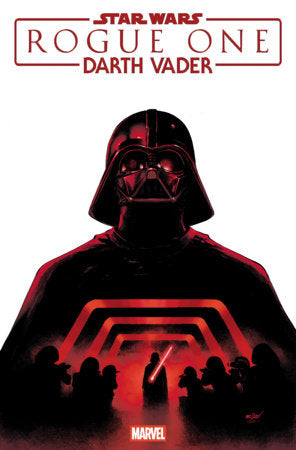 STAR WARS: ROGUE ONE - DARTH VADER #1 (Limit 2 Per Cover) (rel:10/28)