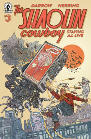 Shaolin Cowboy: Staying A.I.Live #3 (Limit 1 Per Cover) (rel:09/16)