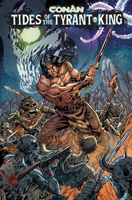 CONAN THE BARBARIAN TIDES OF THE TYRANT KING #1 (OF 4) (MR) (Limit 2 Per Cover) (rel:09/23)