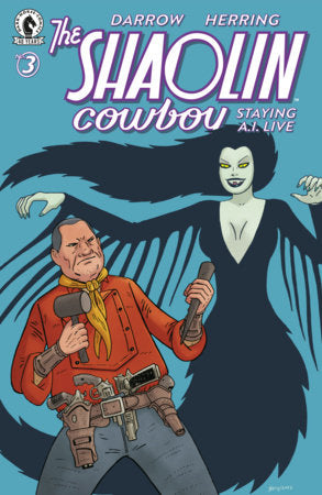 Shaolin Cowboy: Staying A.I.Live #3 (Limit 2 Per Cover) (rel:09/16)