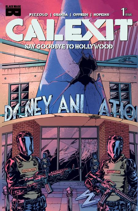 CALEXIT SAY GOODBYE TO HOLLYWOOD #1 (OF 3) (MR) (Limit 1 Per Cover) (rel:05/27)