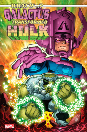 WHAT IF...? GALACTUS: GALACTUS TRANSFORMED HULK? #1 (rel:01/01)