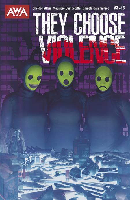 THEY CHOOSE VIOLENCE #3 (OF 5) (Limit 2 Per Cover) (rel:08/20)