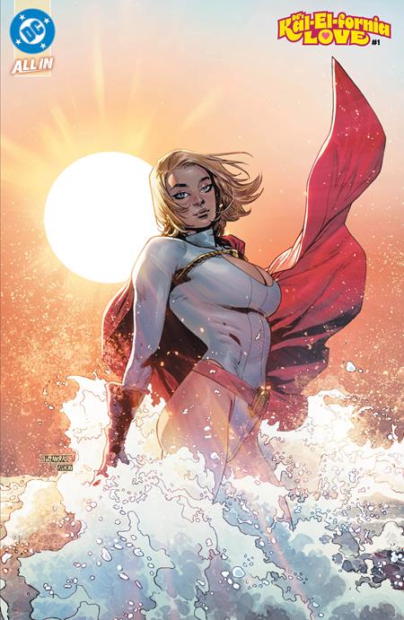 DCS KAL-EL-FORNIA LOVE #1 (ONE SHOT) (Limit 2 Per Cover) (rel:07/30)~