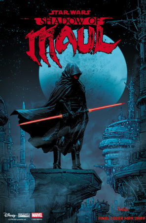 STAR WARS: SHADOW OF MAUL #1 (Limit 2 Per Cover) (rel:03/04)~