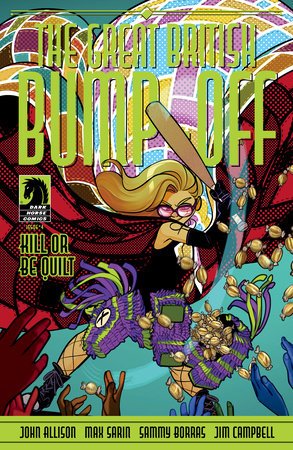The Great British Bump-Off: Kill or Be Quilt #4 (Limit 2 Per Cover) (rel:07/23)~